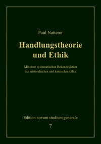 Handlungstheorie und Ethik