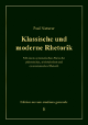 Klassische und moderne Rhetorik
