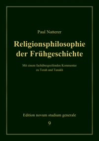 Religionsphilosophie der Frühgeschichte