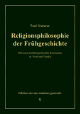Religionsphilosophie der Frühgeschichte